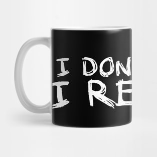 I dont Run I Reload running Mug